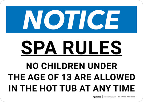 Notice: Spa Rules No Children Under 13 Landscape - Wall Sign