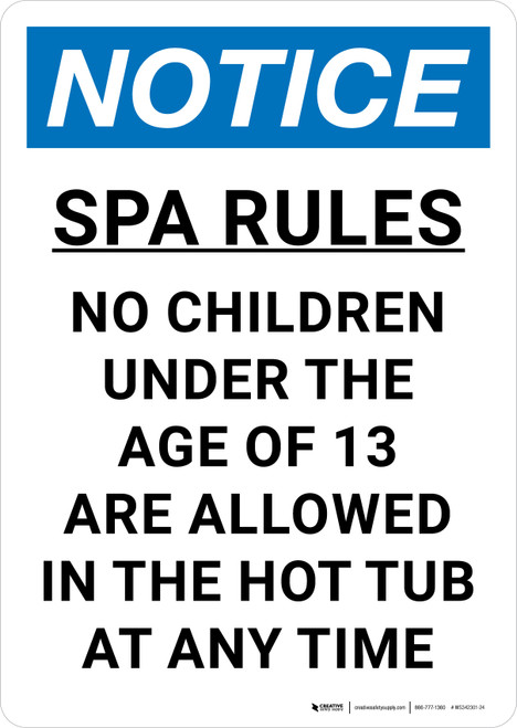 Notice: Spa Rules No Children Under 13 Portrait - Wall Sign