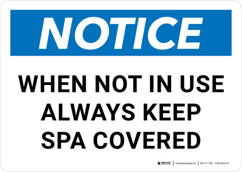 Notice: When Not In Use Always Keep Spa Covered Landscape - Wall Sign