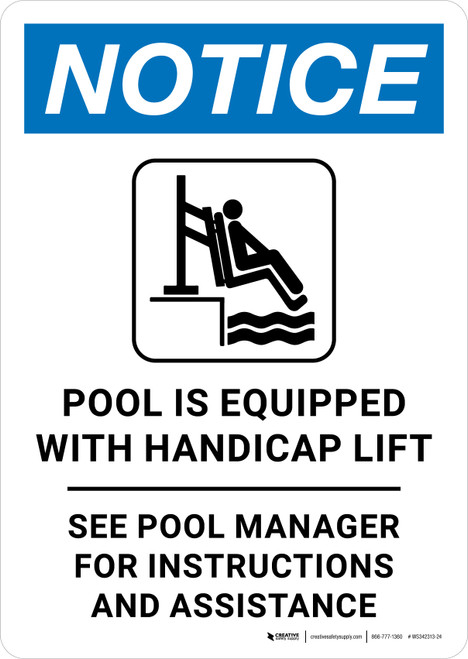 Notice: Pool Is Equipped With Handicap Lift See Pool Manager Bilingual Spanish Portrait - Wall Sign