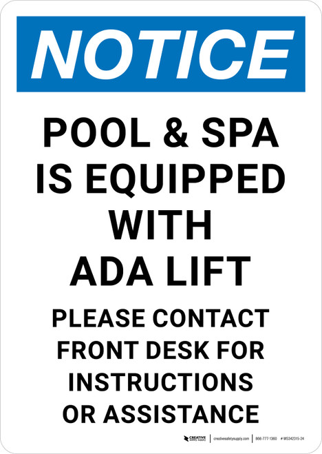 Notice: Pool Is Equipped with Handicap Lift See Pool Manager Portrait - Wall Sign