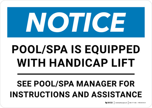 Notice: Pool/Spa Is Equipped With Handicap Lift See Manager Landscape - Wall Sign