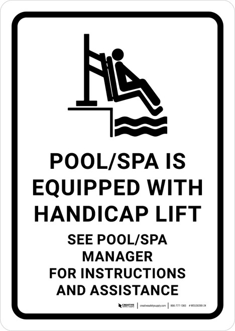Pool/Spa Is Equipped With Handicap Lift Portrait - Wall Sign