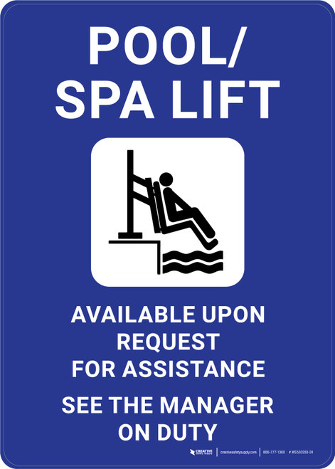Pool/Spa Lift Available Upon Request Portrait - Wall Sign