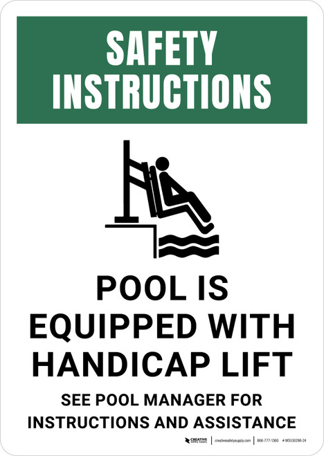 Safety Instructions: Pool Is Equipped with Handicap Lift Portrait - Wall Sign