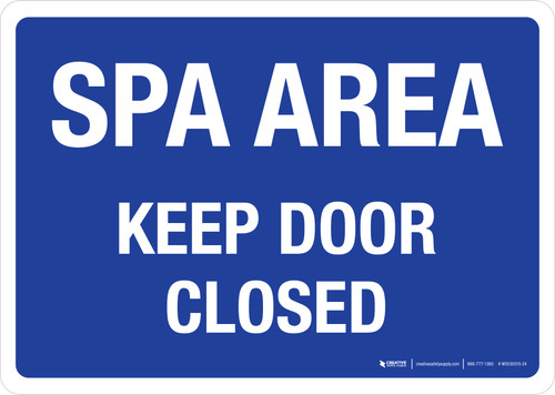 Spa Area Keep Door Closed Blue Landscape - Wall Sign