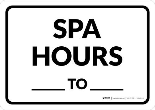 Spa Hours Landscape - Wall Sign