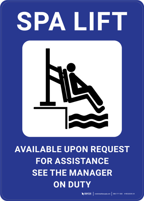 Spa Lift Available Upon Request for Assistance See Manager Portrait - Wall Sign