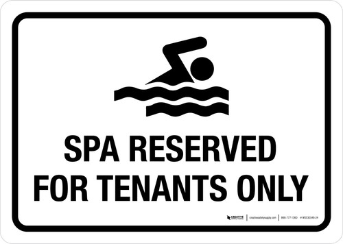 Spa Reserved for Tenants Only Landscape - Wall Sign