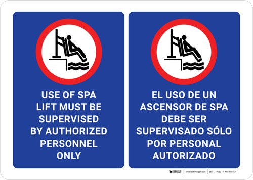 Use of Spa Lift Must Be Supervised Bilingual Spanish Landscape - Wall Sign