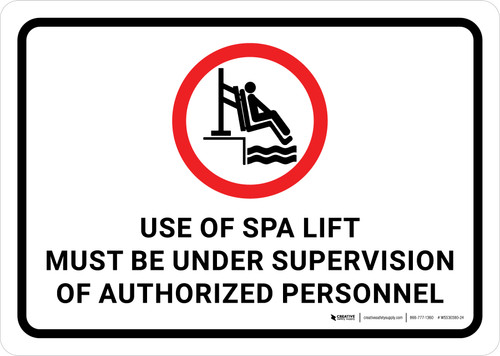 Use of Spa Lift Must Be Under Supervision Landscape - Wall Sign