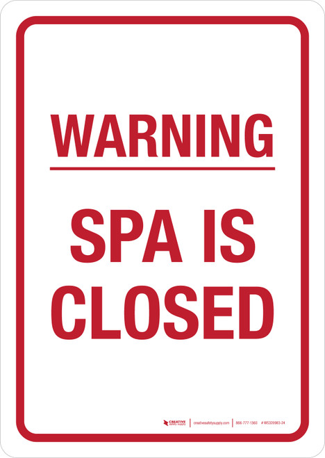 Warning: Spa Is Closed Portrait - Wall Sign