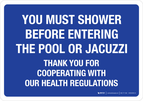 You Must Shower Before Entering Pool or Jacuzzi Blue Landscape - Wall Sign