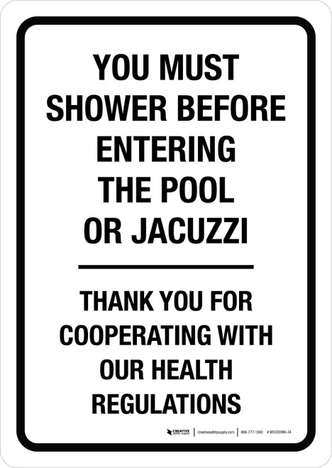 You Must Shower Before Entering the Pool or Jacuzzi Portrait - Wall Sign