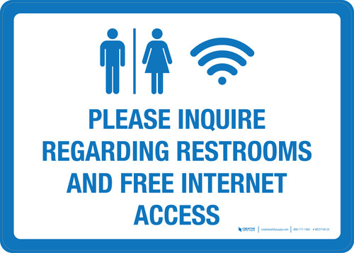 Please Inquire Regarding Restrooms And Free Internet Landscape - Wall Sign