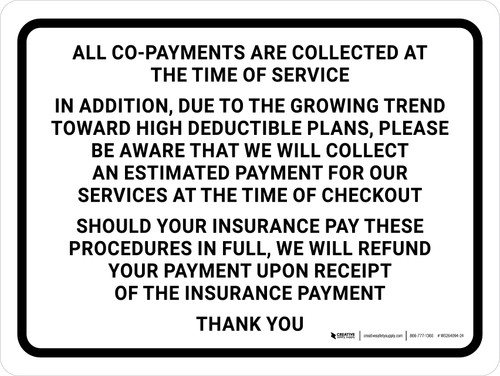 All Co-payments Are Collected at the Time of Service Landscape - Wall Sign