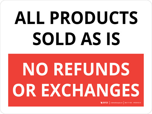 All Products Sold As Is No Refunds or Exchanges Landscape - Wall Sign