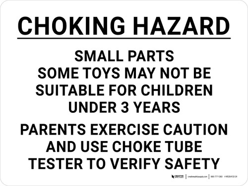 Choking Hazard Some Toys Not Suitable For Children Under 3 Use Choke Tube Tester Landscape - Wall Sign