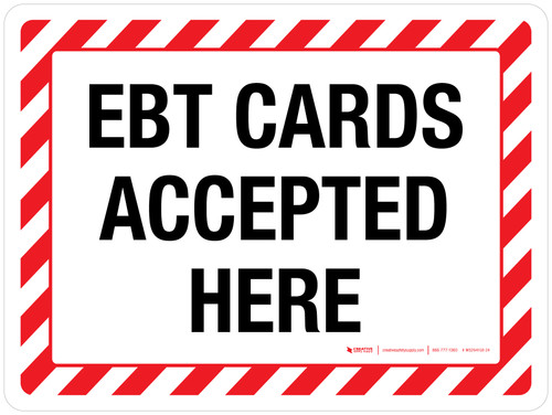 EBT Cards Accepted Here Landscape - Wall Sign