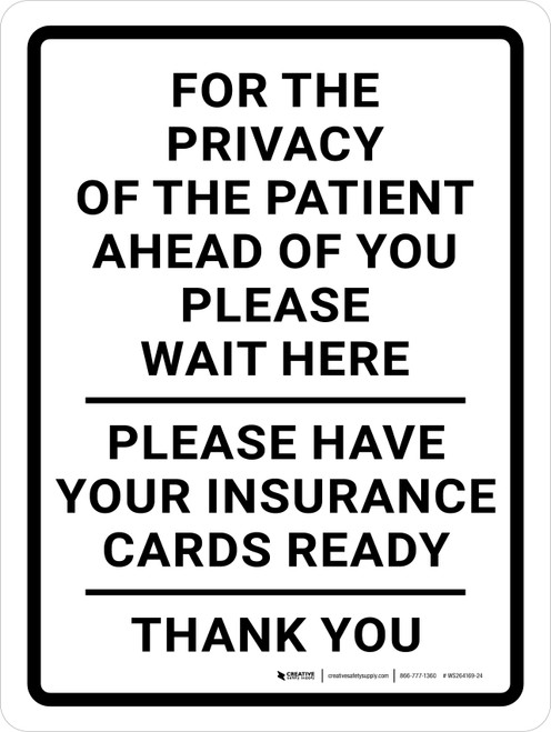For Privacy of Patient Ahead Wait Here Portrait - Wall Sign