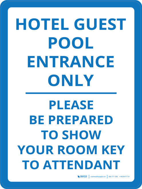 Hotel Guest Pool Entrance Only Show Your Room Key Portrait - Wall Sign