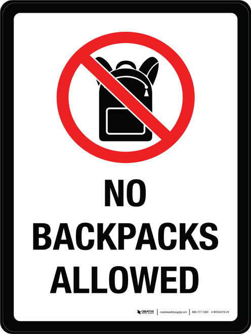 No Backpacks Allowed Portrait - Wall Sign