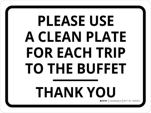 Use Clean Plate For Each Trip To Buffet Landscape - Wall Sign