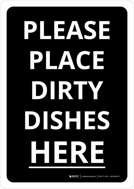 Please Place Dirty Dishes Here Portrait - Wall Sign