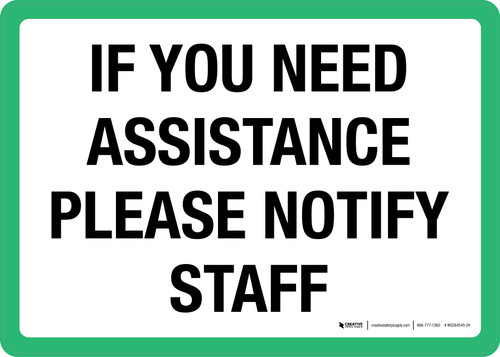 If You Need Assistance Please Notify Staff Landscape - Wall Sign