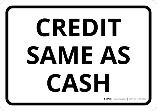 Credit Same As Cash Landscape - Wall Sign
