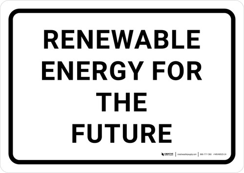 Renewable Energy for the Future Landscape - Wall Sign