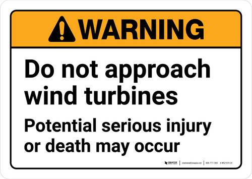 Warning: Do not Approach Wind Turbines ANSI Landscape - Wall Sign