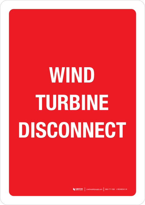 Wind Turbine Disconnect Red Portrait - Wall Sign