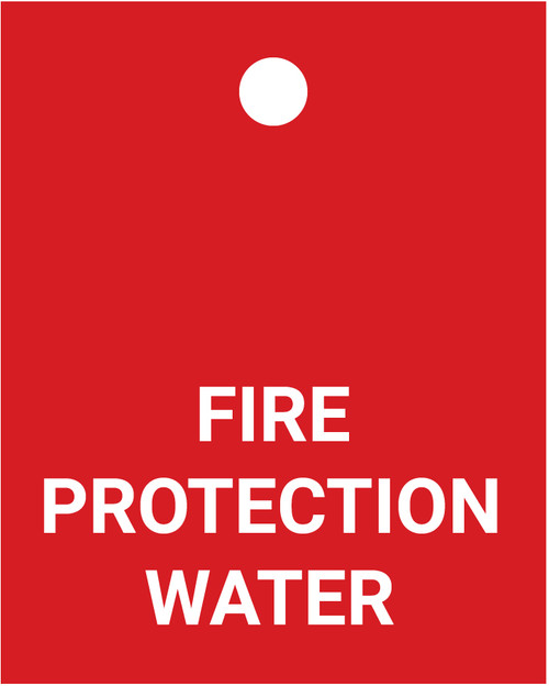 Fire Protection Water - Valve Tag