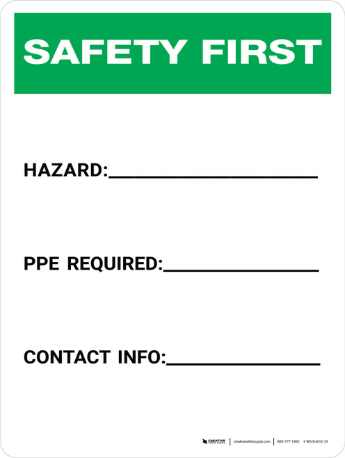 Safety First: Write-on - Hazard/PPE Required/Contact Info Portrait - Wall Sign
