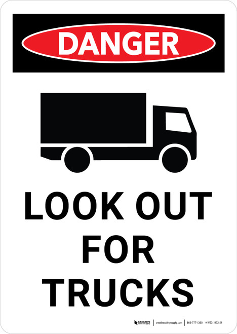 Danger: Look Out For Trucks Portrait - Wall Sign