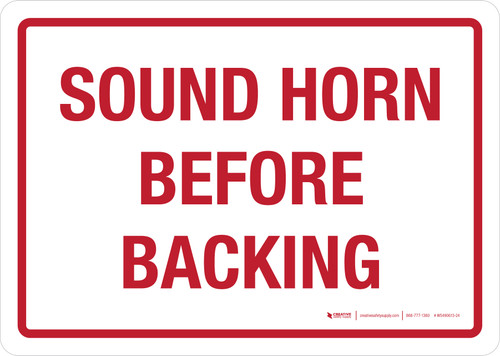 Sound Horn Before Backing Landscape - Wall Sign