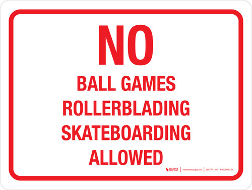 NO Ball Games Rollerblading Skateboarding Landscape - Wall Sign