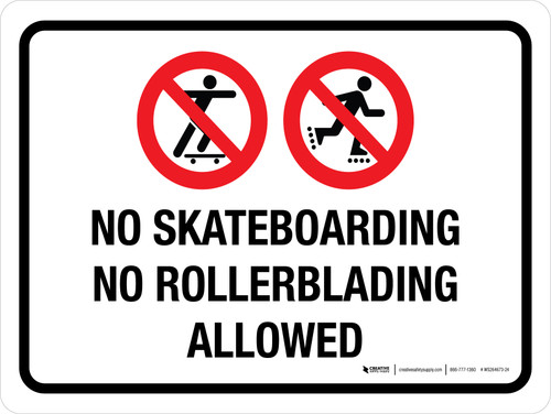 No Skateboarding No Rollerblading Allowed Landscape - Wall Sign