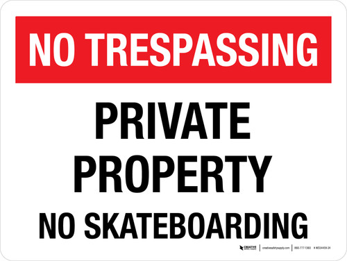 No Trespassing: Private Property No Skateboarding Landscape - Wall Sign