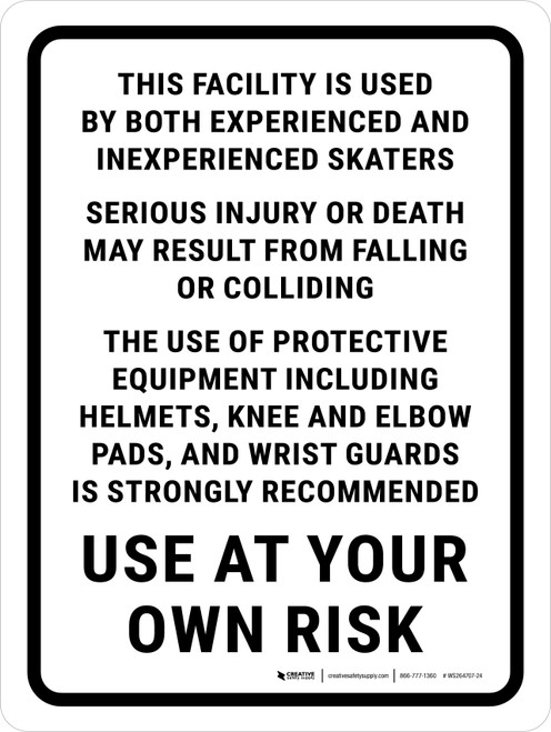 This Facility Is Used By Skaters Portrait - Wall Sign