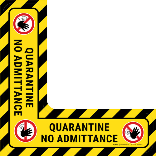 Quarantine No Admittance - Floor Sign Corner