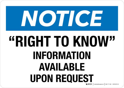 Notice: Right To Know Information Available Upon Request Landscape - Wall Sign
