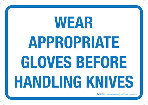 Wear Appropriate Gloves Before Handling Knives Landscape - Wall Sign