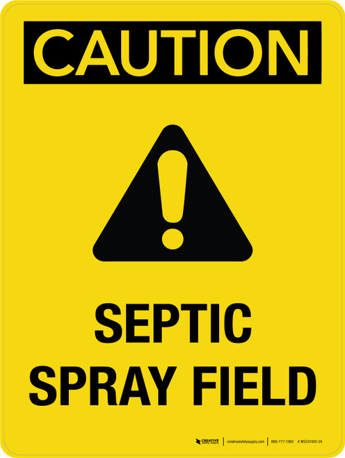 Caution: Septic Spray Field with Icon Portrait - Wall Sign