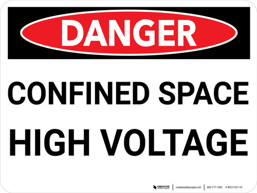 Danger: Confined Space High Voltage - Wall Sign
