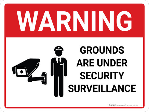 Warning: Grounds Are Under Security Surveillance - Wall Sign