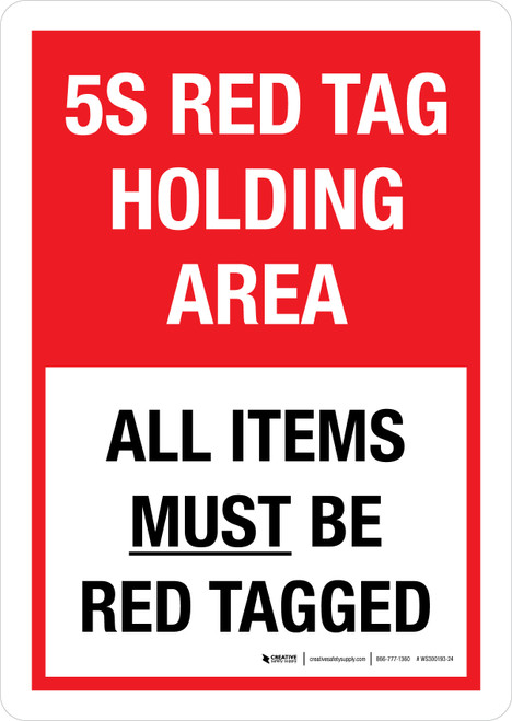 5S Red Tag Holding Area - All Items Must Be Red Tagged Portrait - Wall Sign