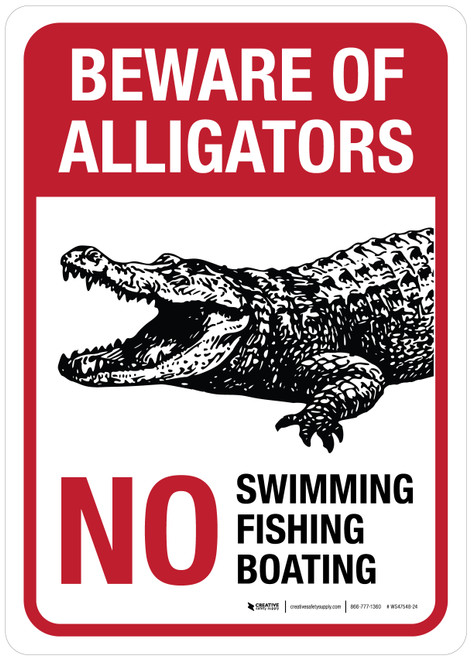 Beware of Alligators: No Swimming Fishing Boating Portrait - Wall Sign