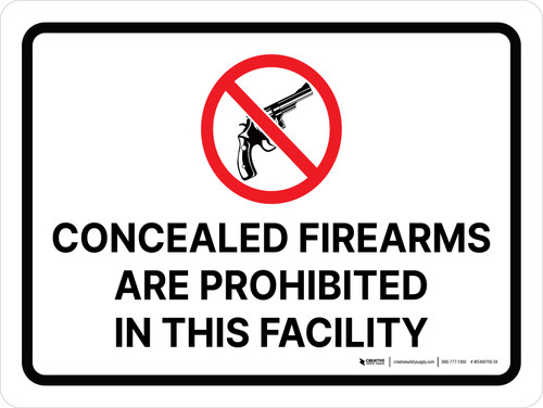 Concealed Firearms Are Prohibited In This Facility with Icon Landscape - Wall Sign